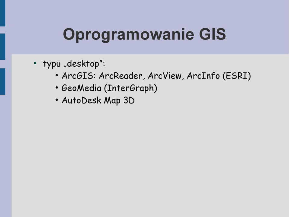 ArcView, ArcInfo (ESRI)