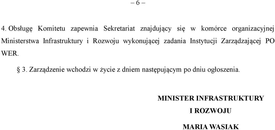 Instytucji Zarządzającej PO WER. 3.
