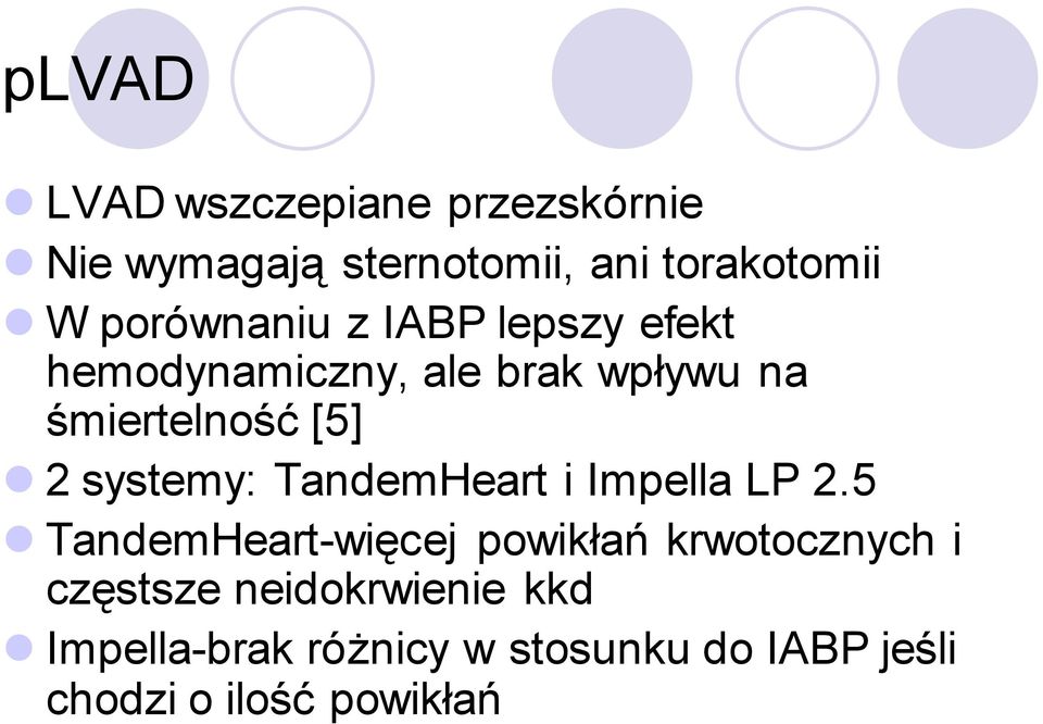 systemy: TandemHeart i Impella LP 2.