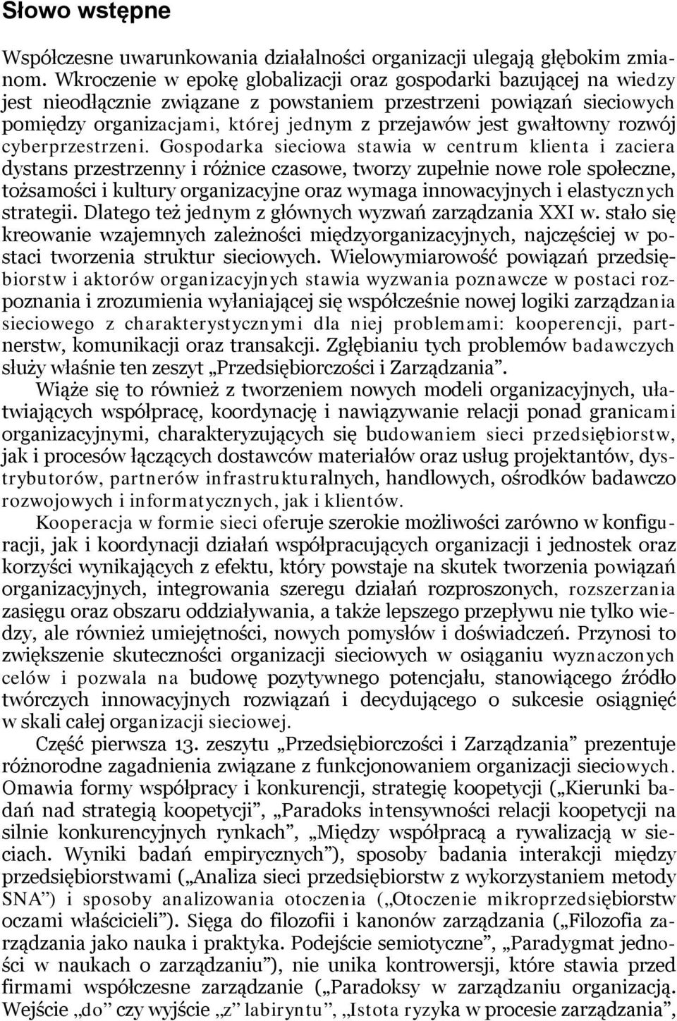 gwałtowny rozwój cyberprzestrzeni.