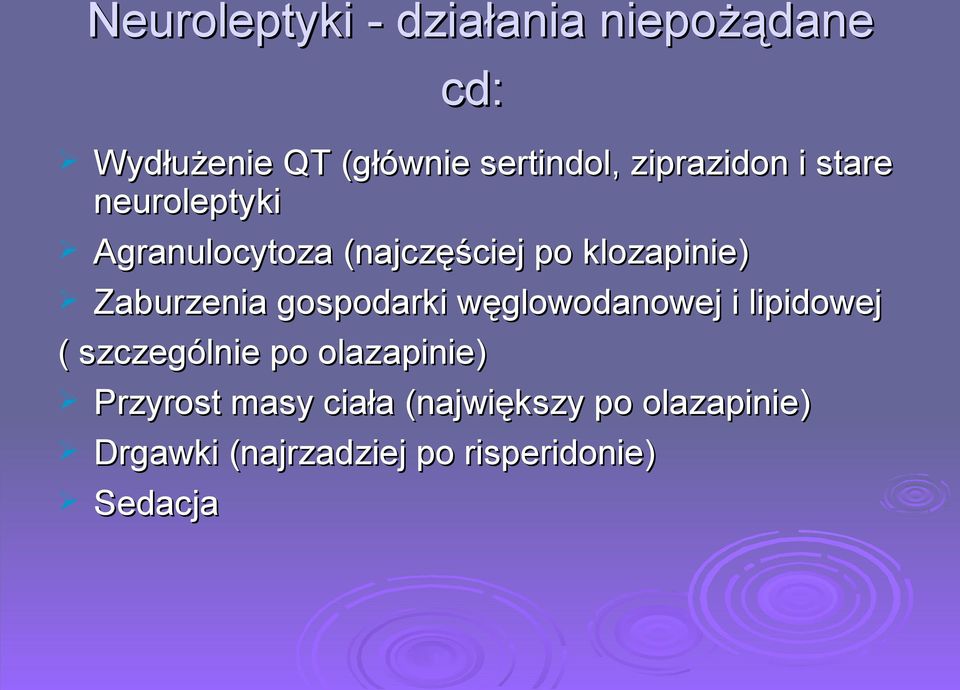 Zaburzenia gospodarki węglowodanowej i lipidowej ( szczególnie po olazapinie)