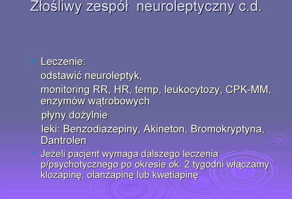 enzymów wątrobowych płyny dożylnie leki: Benzodiazepiny, Akineton, Bromokryptyna,