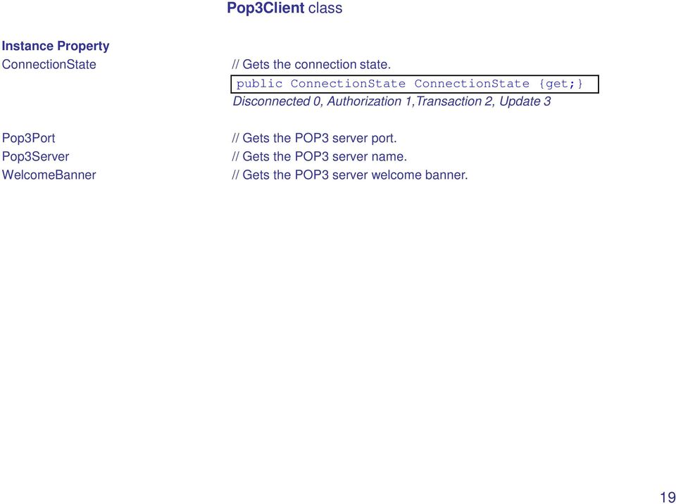1,Transaction 2, Update 3 Pop3Port Pop3Server WelcomeBanner // Gets the POP3