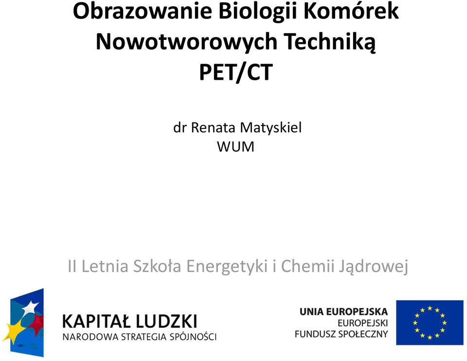 dr Renata Matyskiel WUM II