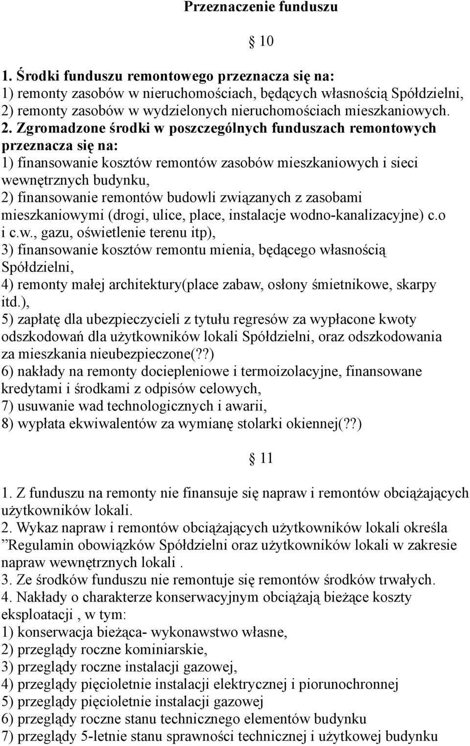remonty zasobów w wydzielonych nieruchomościach mieszkaniowych. 2.