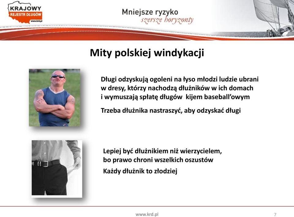 baseball owym Trzeba dłużnika nastraszyd, aby odzyskad długi Lepiej byd