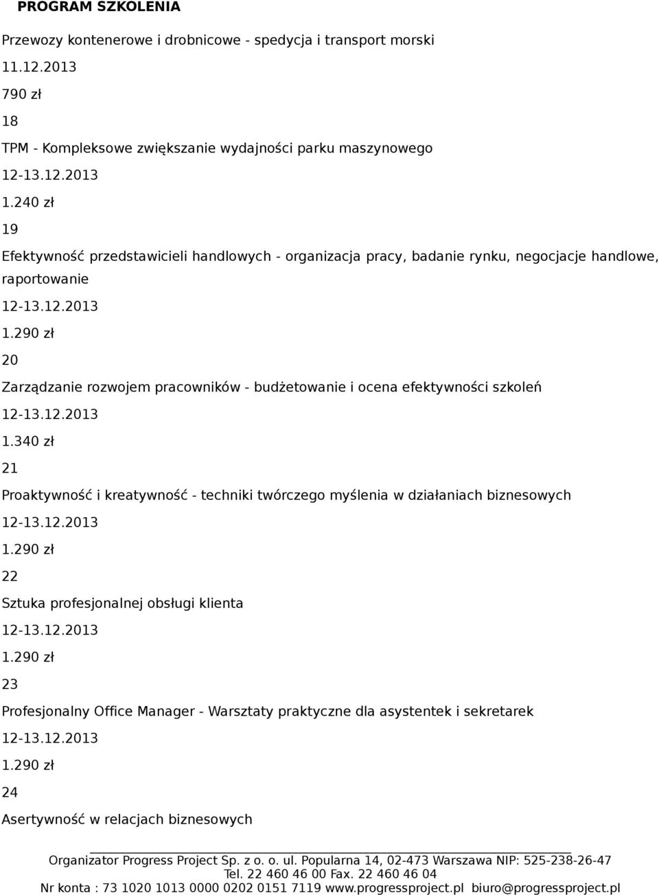 pracowników - budżetowanie i ocena efektywności szkoleń 1.