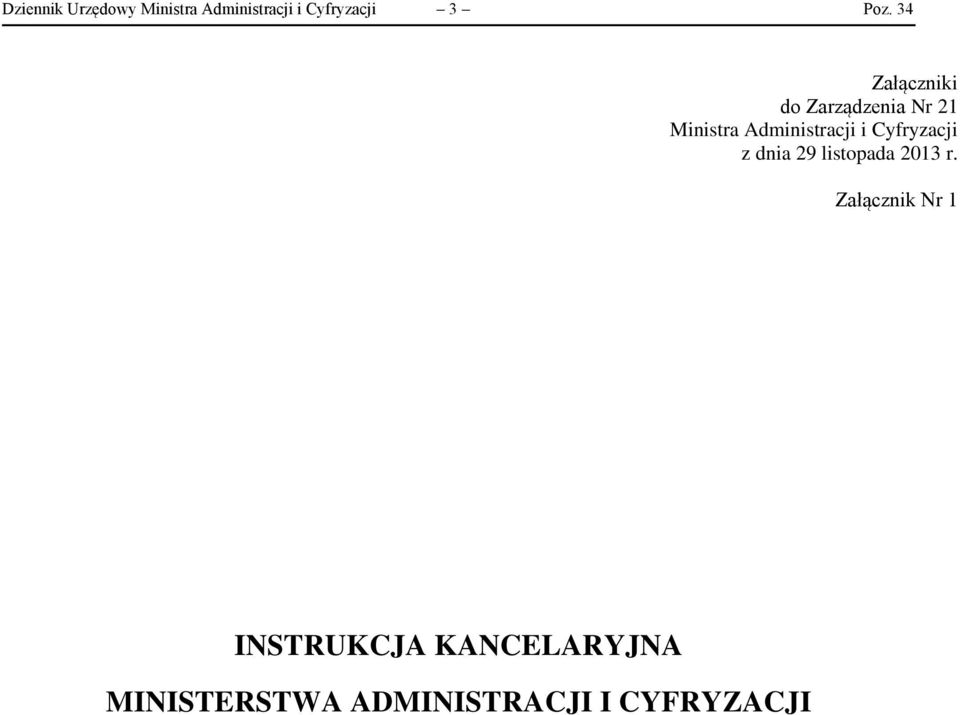 dministracji i Cyfryzacji z dnia 29 listopada 2013 r.