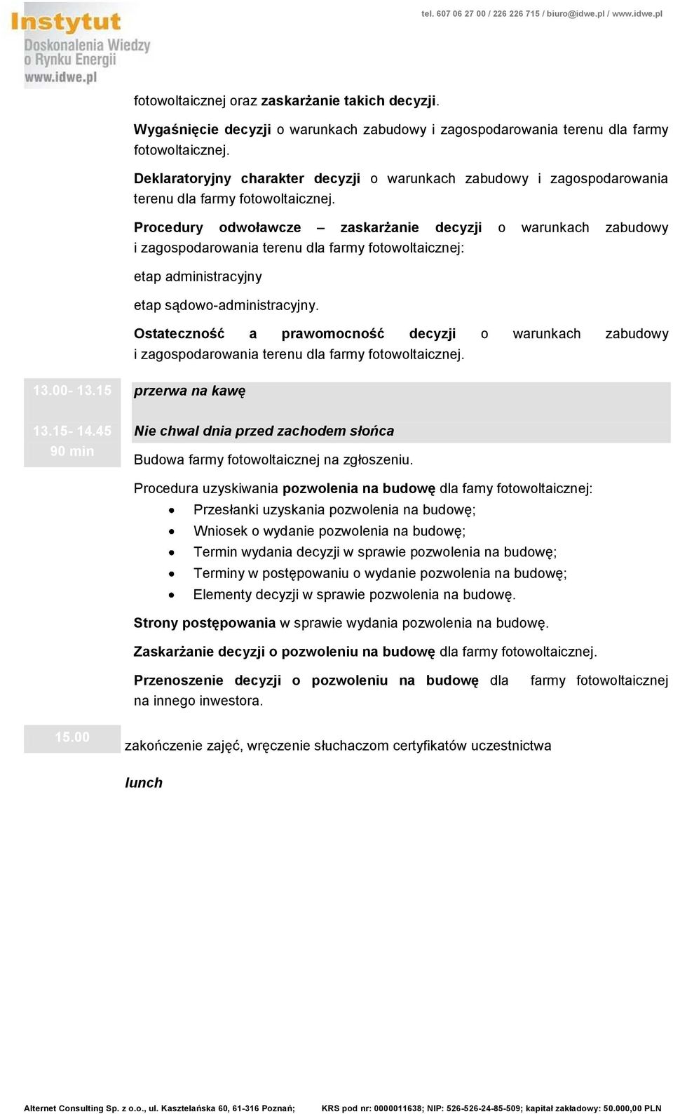 Procedury odwoławcze zaskar anie decyzji o warunkach zabudowy i zagospodarowania terenu dla farmy fotowoltaicznej: etap administracyjny etap s dowo-administracyjny.