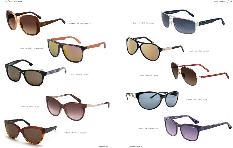 8840 Diesel mod. 0048 kol. 01A Lacoste mod. L145S kol. 045 Le Tanneur mod. LES502 kol.