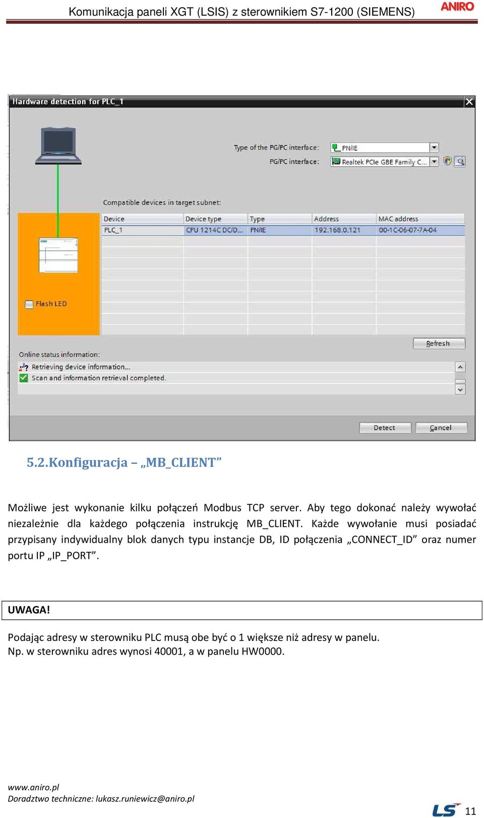 Każde wywołanie musi posiadać przypisany indywidualny blok danych typu instancje DB, ID połączenia CONNECT_ID