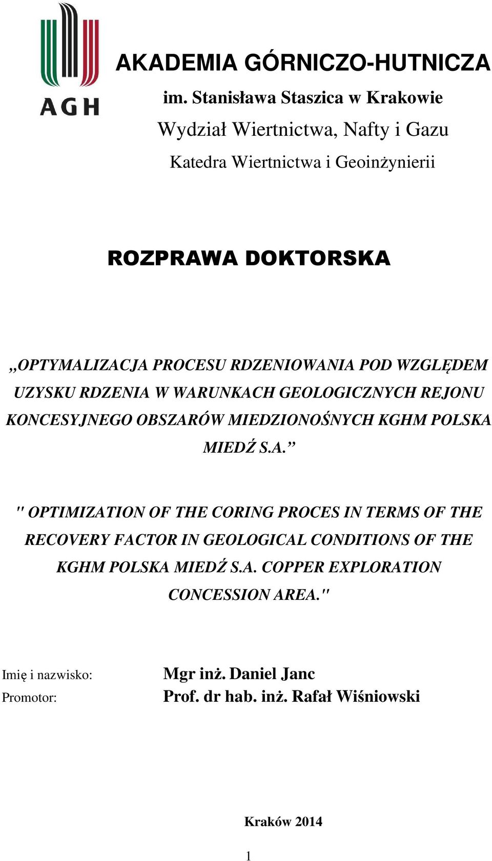 WZGLĘDEM UZYSKU RDZENIA 
