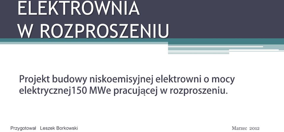 Przygotował