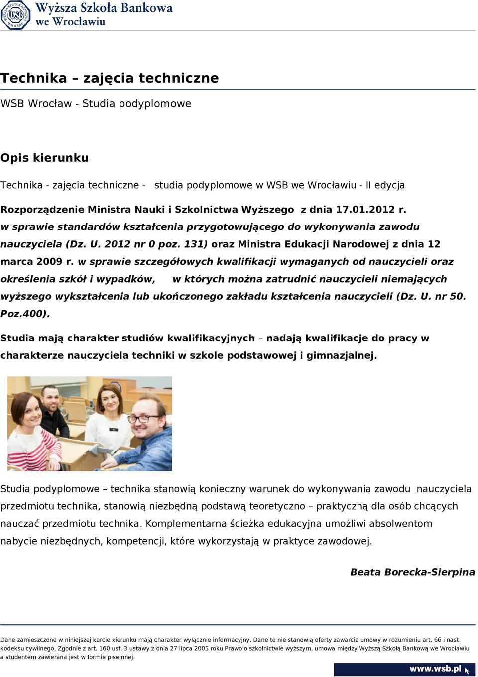 131) oraz Ministra Edukacji Narodowej z dnia 12 marca 2009 r.