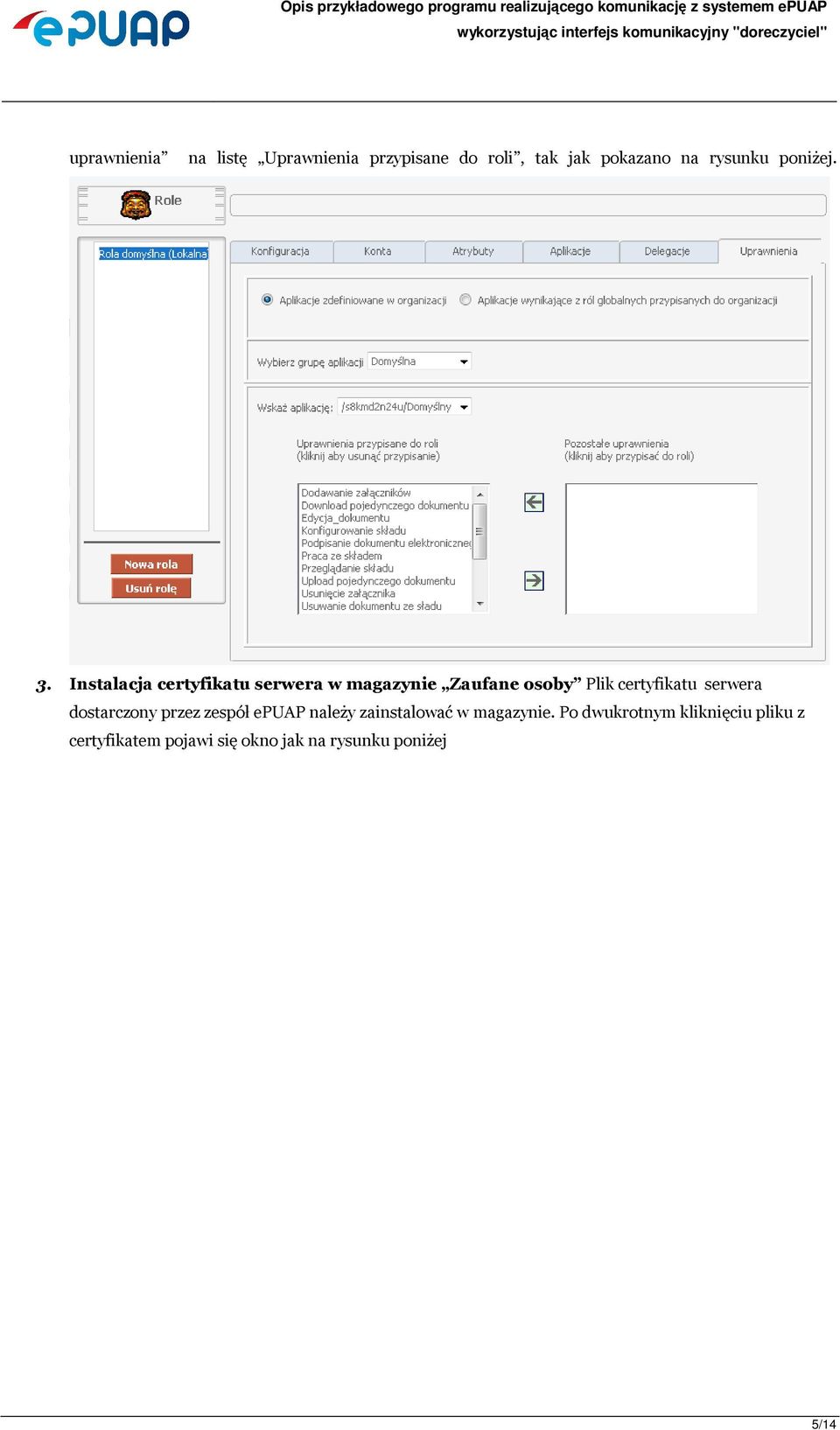 Instalacja certyfikatu serwera w magazynie Zaufane osoby Plik certyfikatu serwera