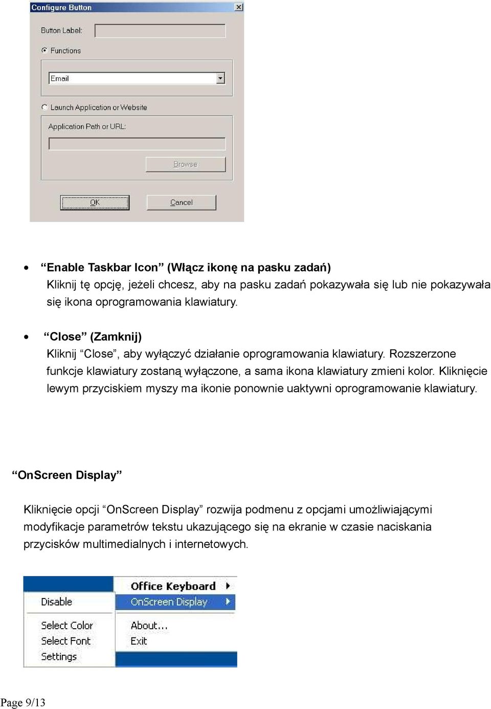 Rozszerzone funkcje klawiatury zostaną wyłączone, a sama ikona klawiatury zmieni kolor.