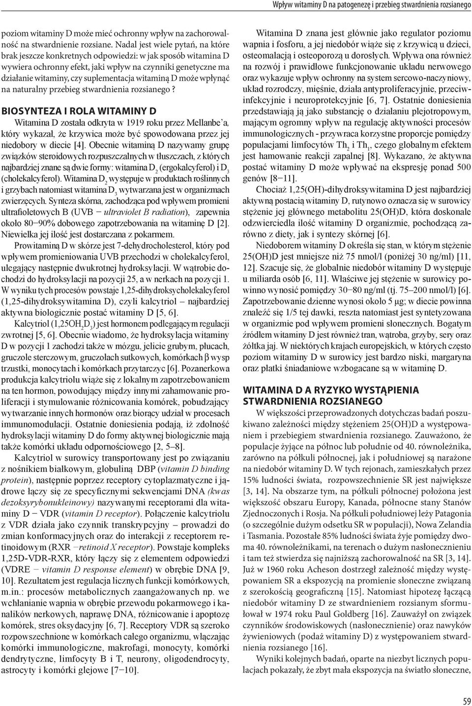 witaminą D może wpłynąć na naturalny przebieg stwardnienia rozsianego?