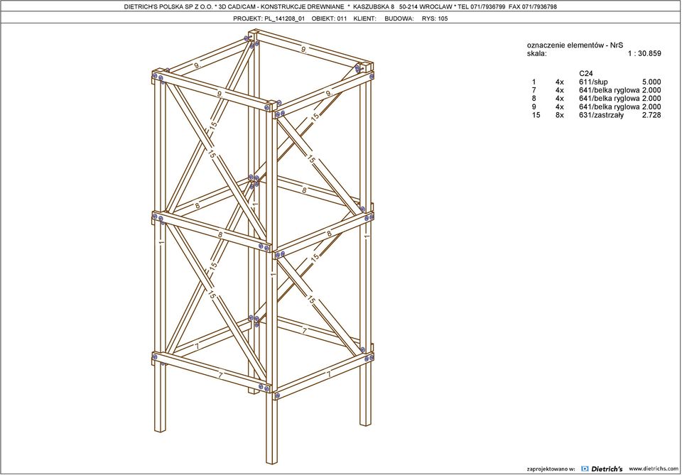 O. * 3D CAD/CAM - KONSTRUKCJE DREWNIANE * KASZUBSKA 8 50-214 WROCLAW * TEL 071/7936799 FAX 071/7936798