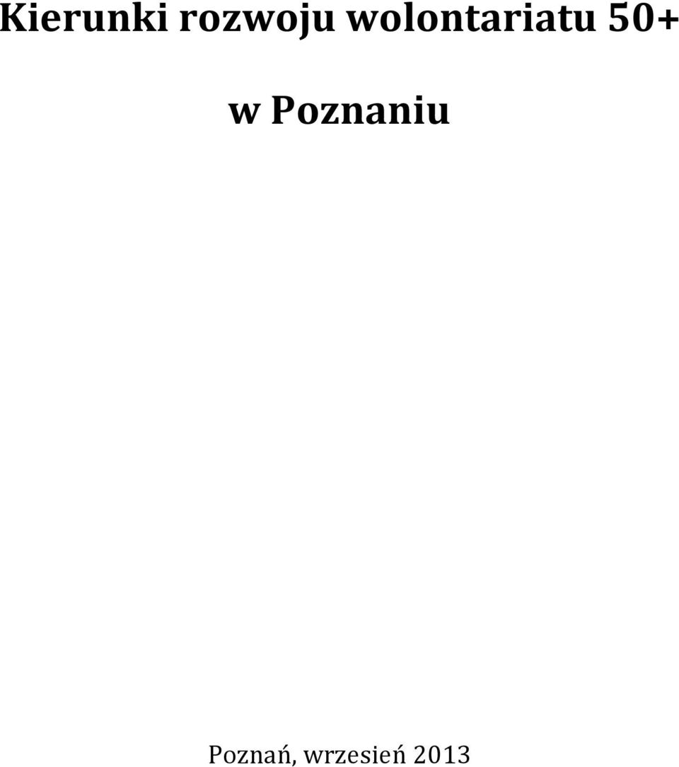 w Poznaniu