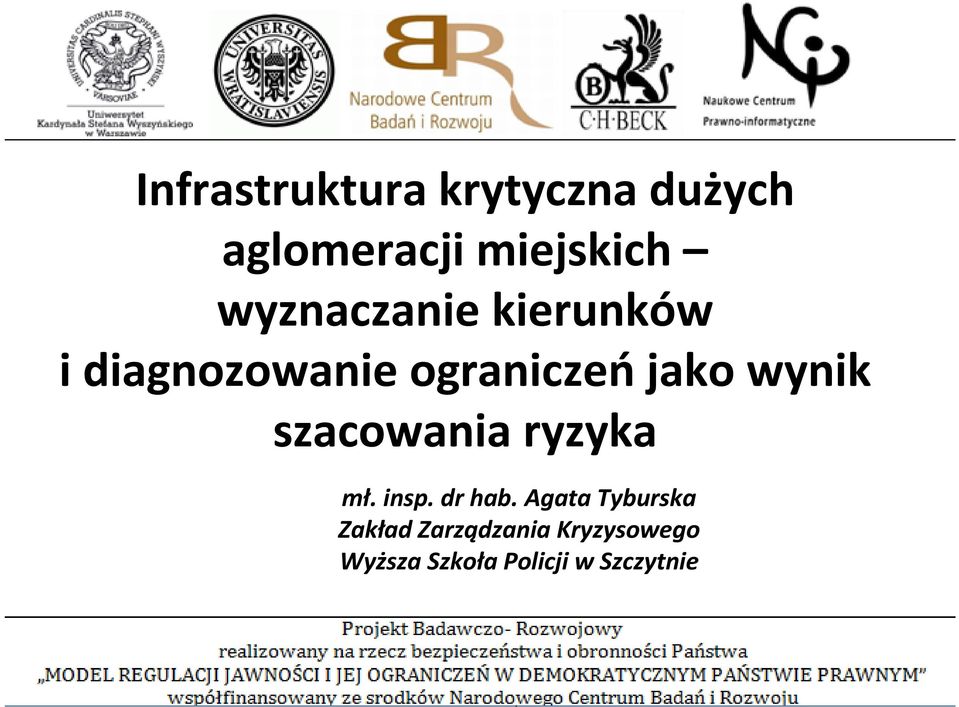 wynik szacowania ryzyka mł. insp. dr hab.