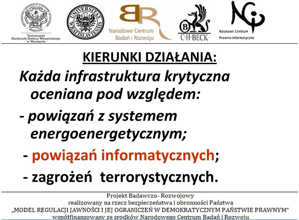 powiązań z systemem energoenergetycznym;