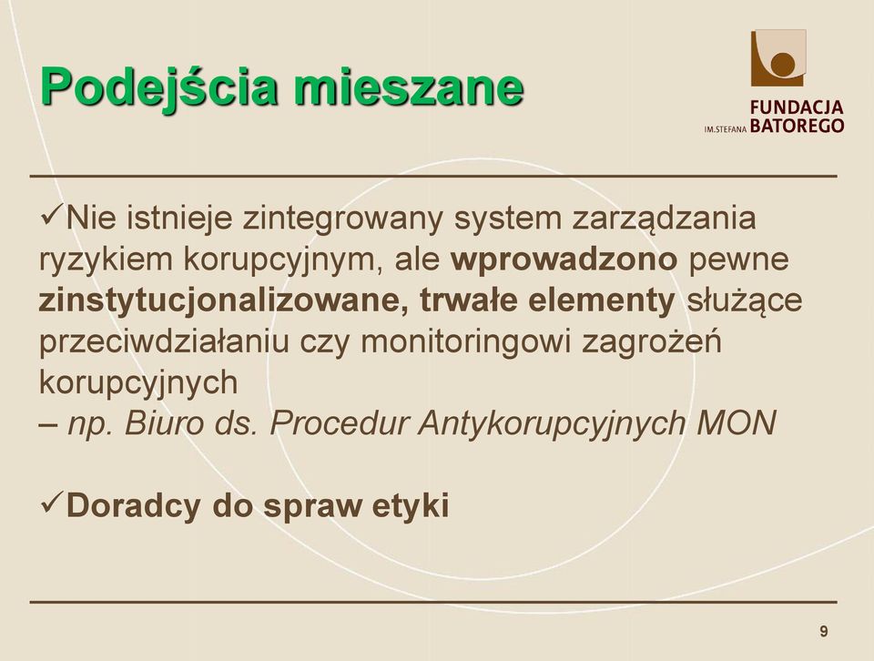 trwałe elementy służące przeciwdziałaniu czy monitoringowi zagrożeń