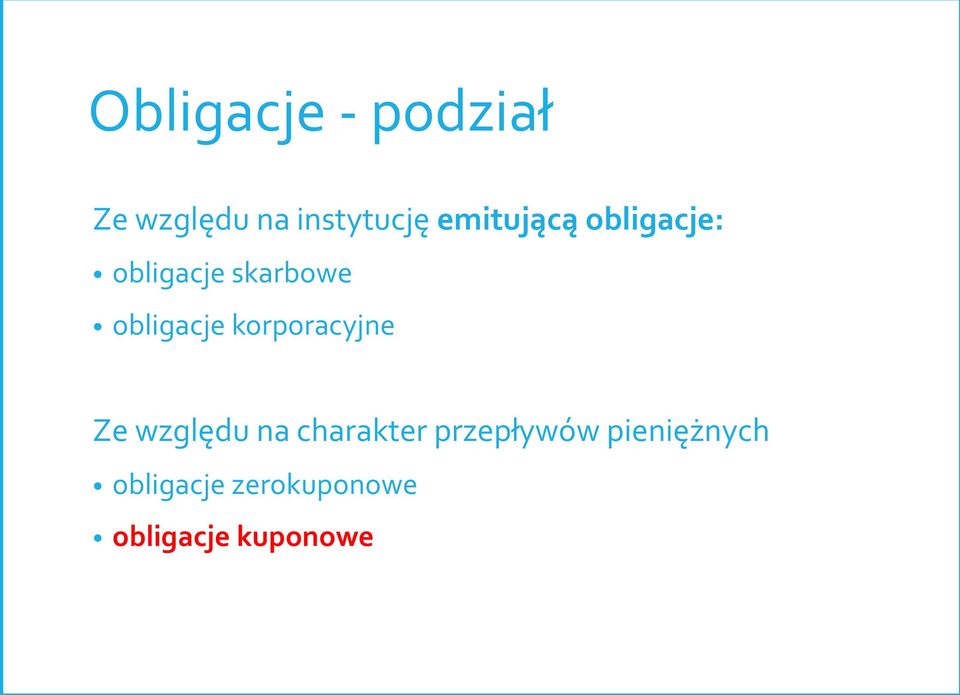 obligacje korporacyjne Ze względu na charakter