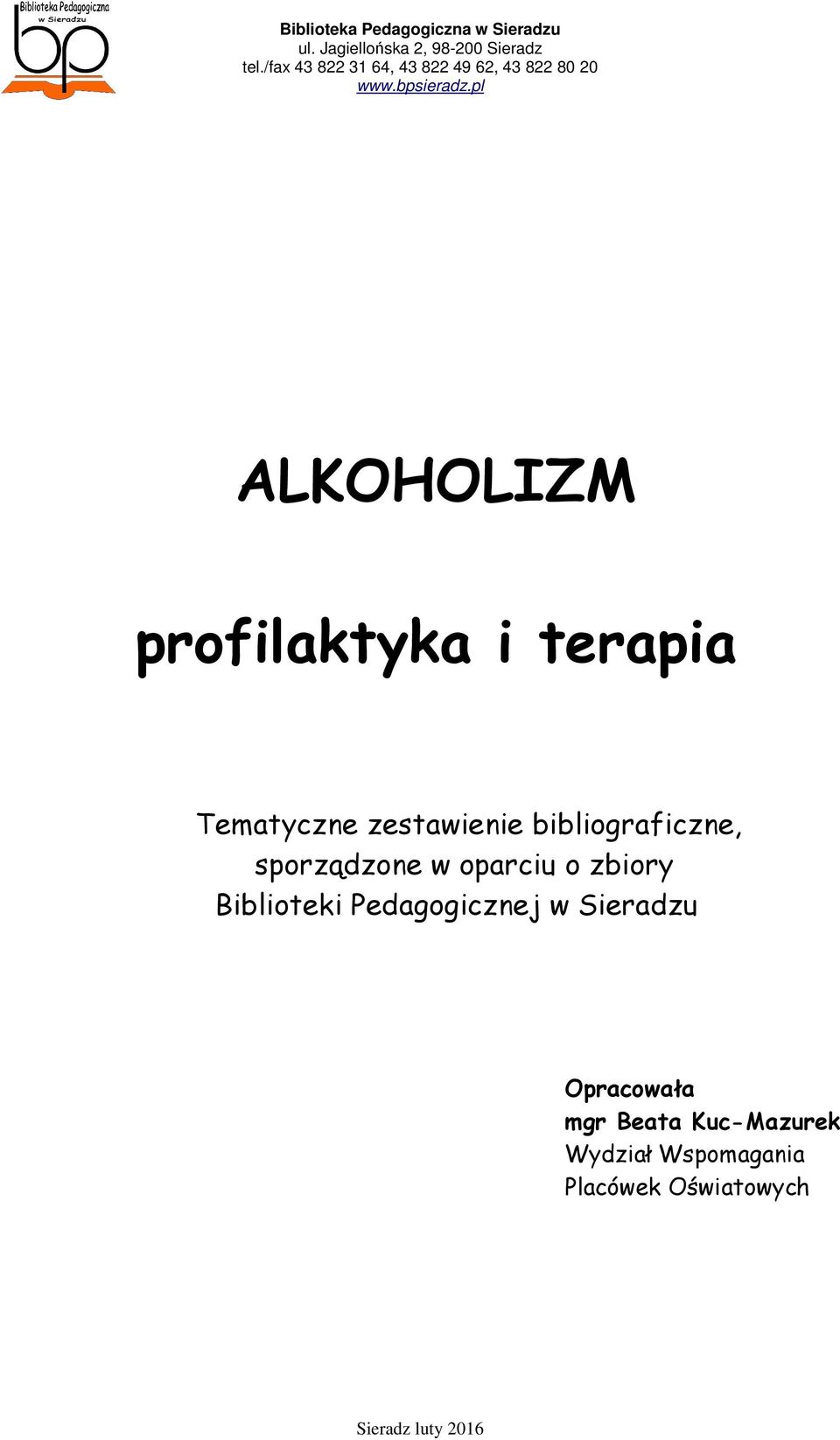 zbiory Biblioteki Pedagogicznej w Sieradzu Opracowała