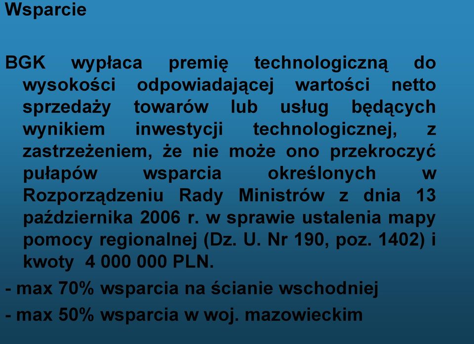 określonych w Rozporządzeniu Rady Ministrów z dnia 13 października 2006 r.