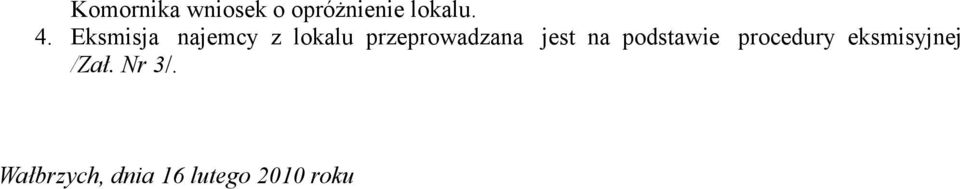 jest na podstawie procedury eksmisyjnej