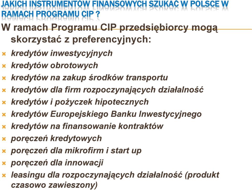 zakup środków transportu kredytów dla firm rozpoczynających działalność kredytów i pożyczek hipotecznych kredytów Europejskiego