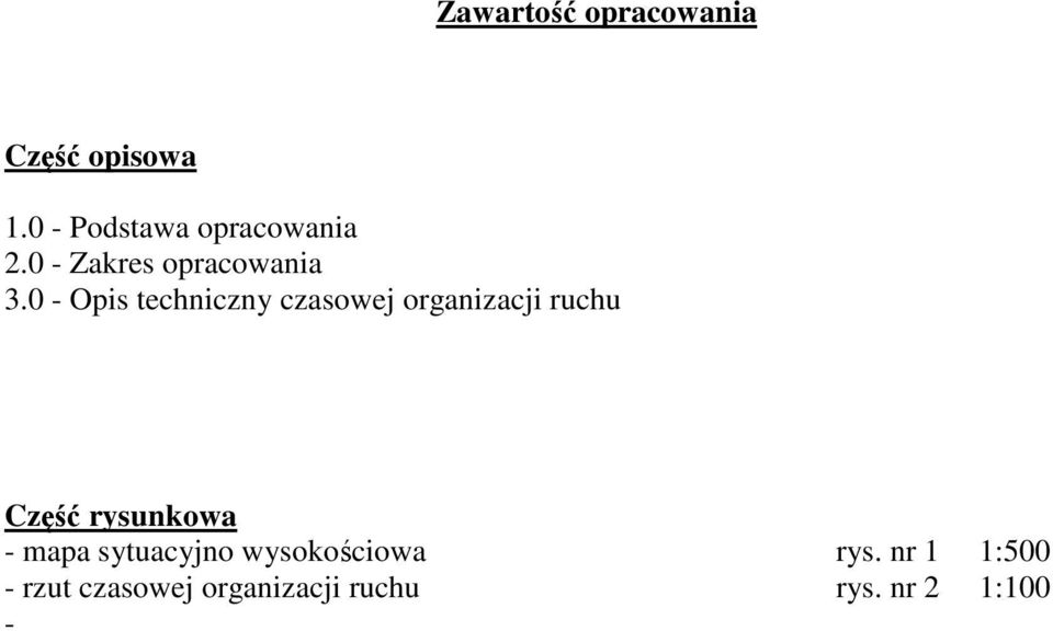 0 - Zakres opracowania Część rysunkowa - mapa