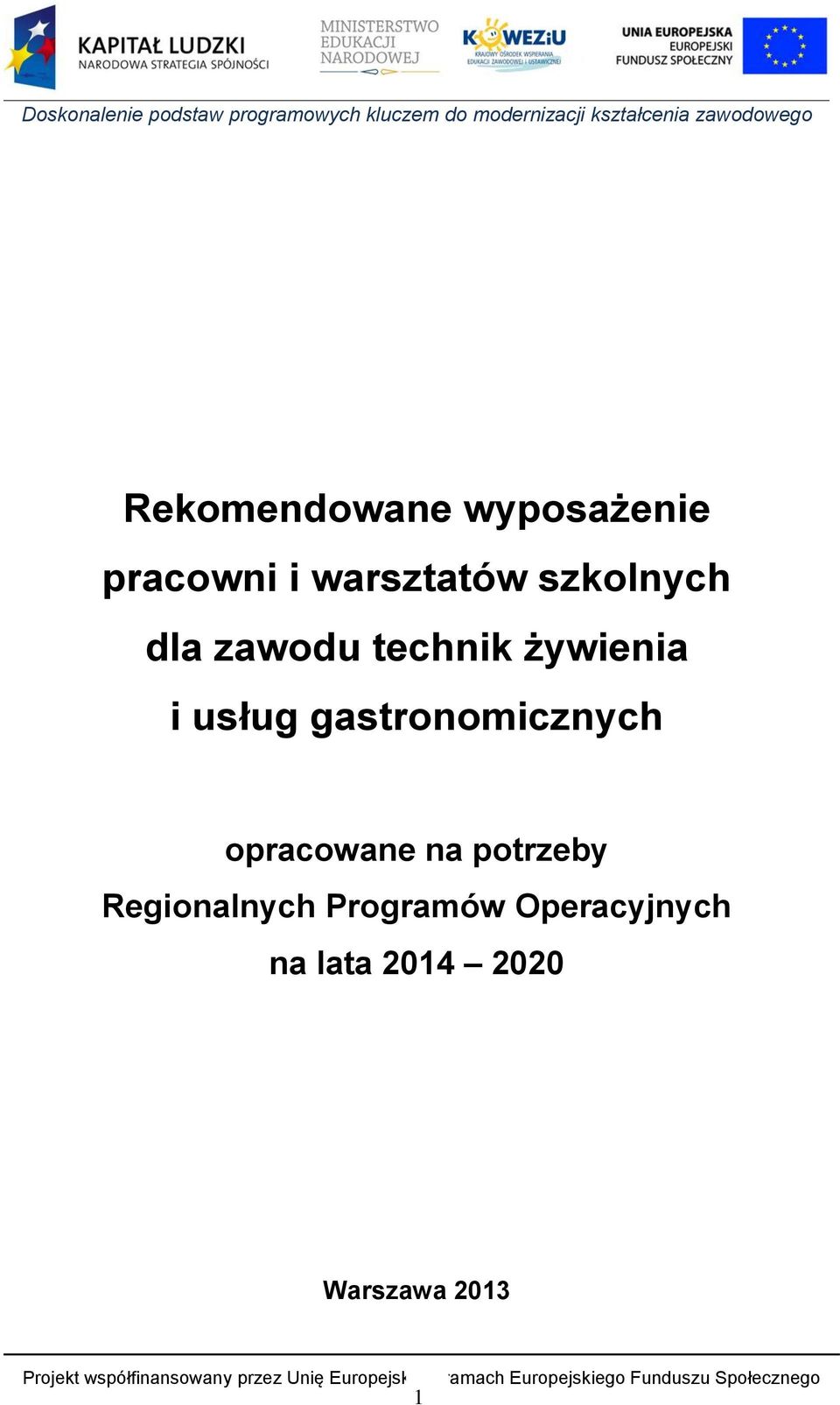 gastronomicznych opracowane na potrzeby