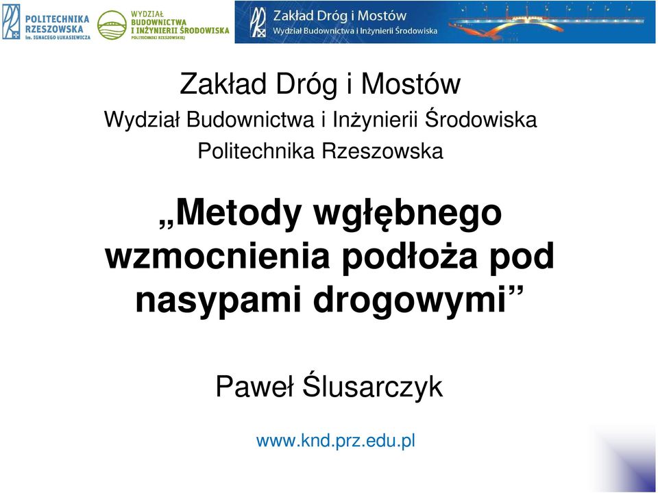 Metody wgłębnego wzmocnienia podłoża pod