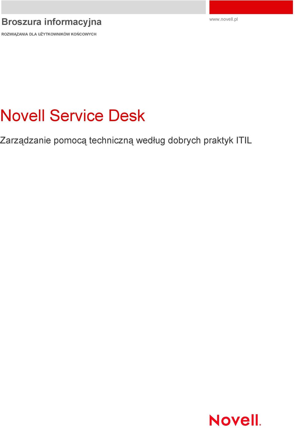 KOŃCOWYCH Novell Service Desk