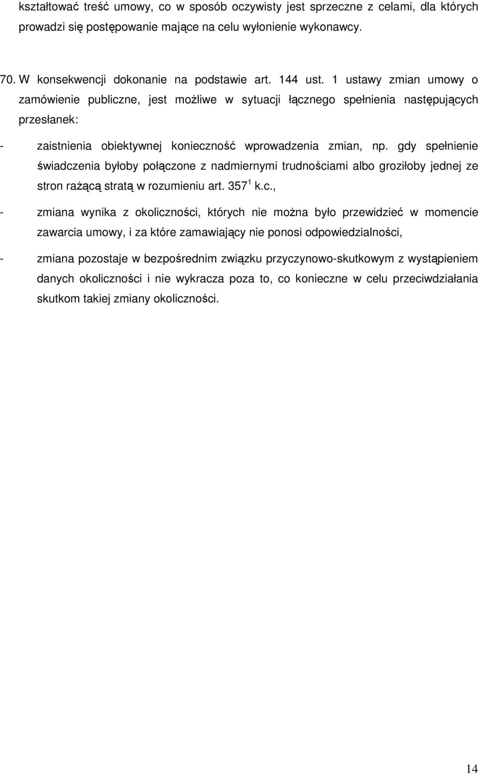 gdy spełnienie świadcz