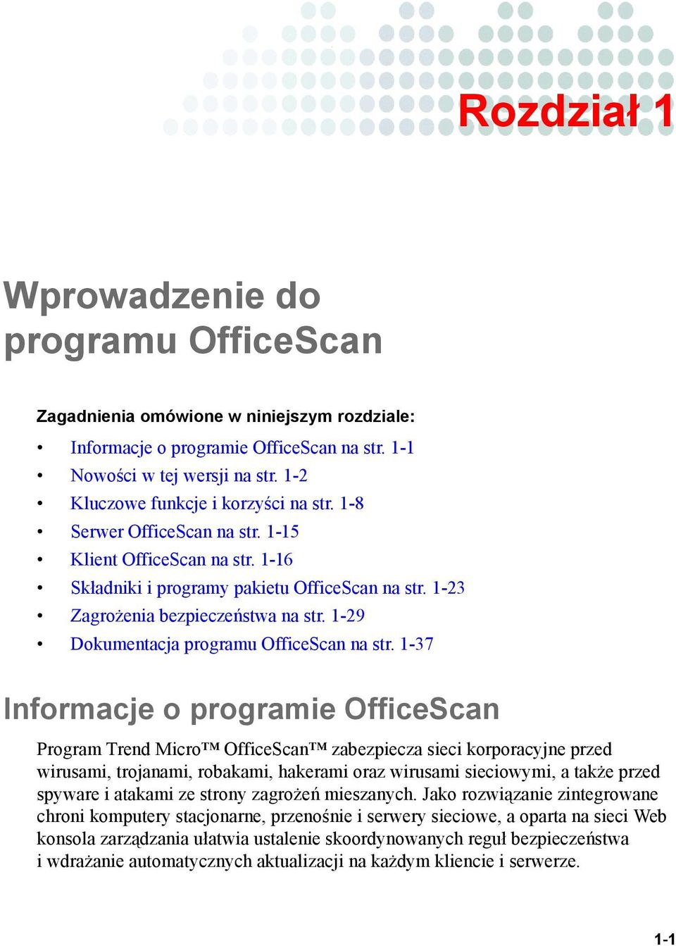 1-29 Dokumentacja programu OfficeScan na str.