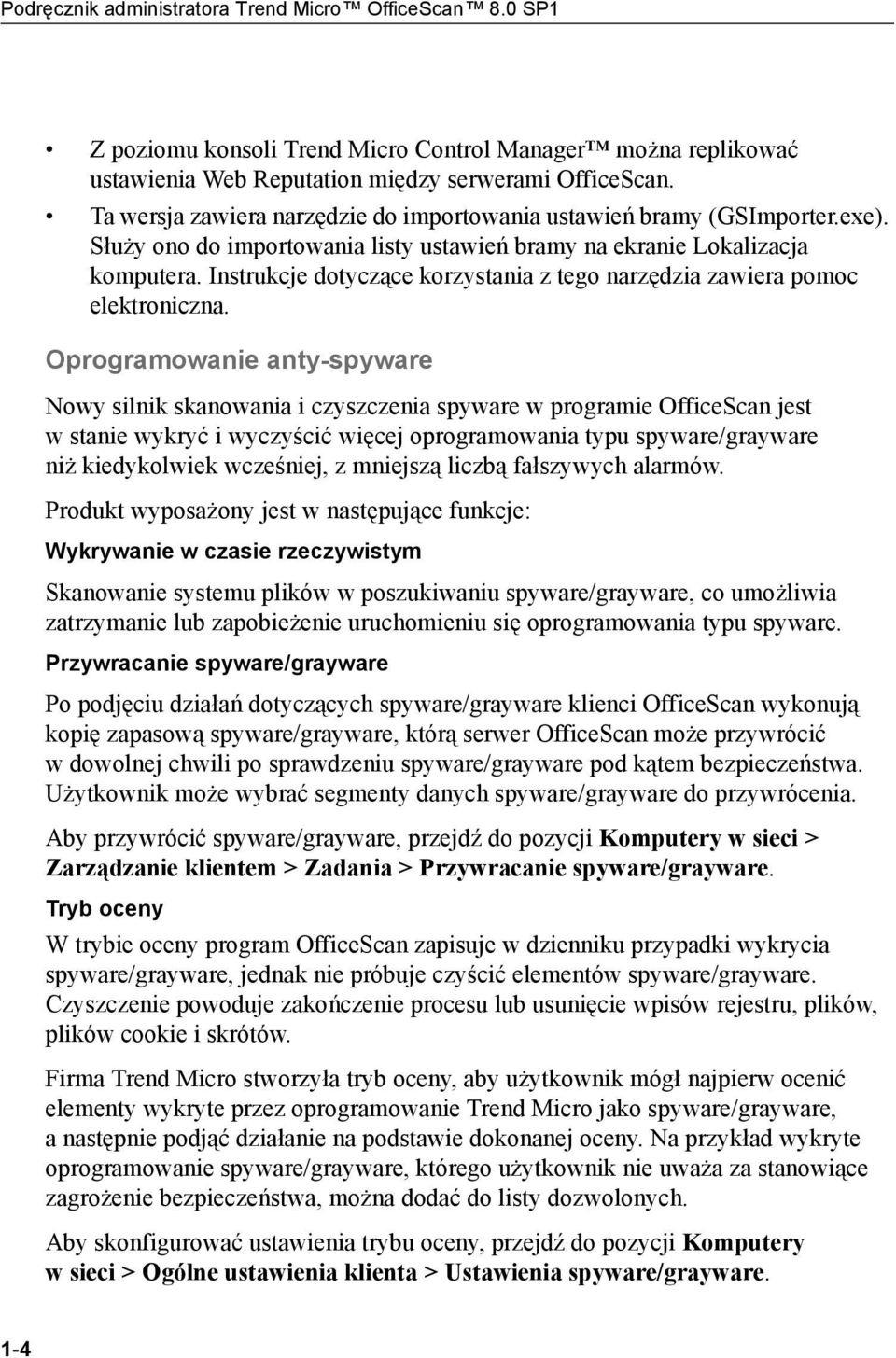 Instrukcje dotyczące korzystania z tego narzędzia zawiera pomoc elektroniczna.