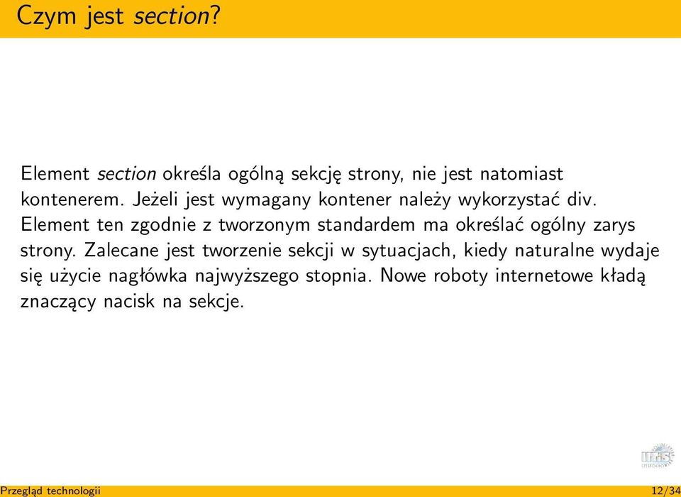 Jeżeli jest wymagany kontener należy wykorzystać div.