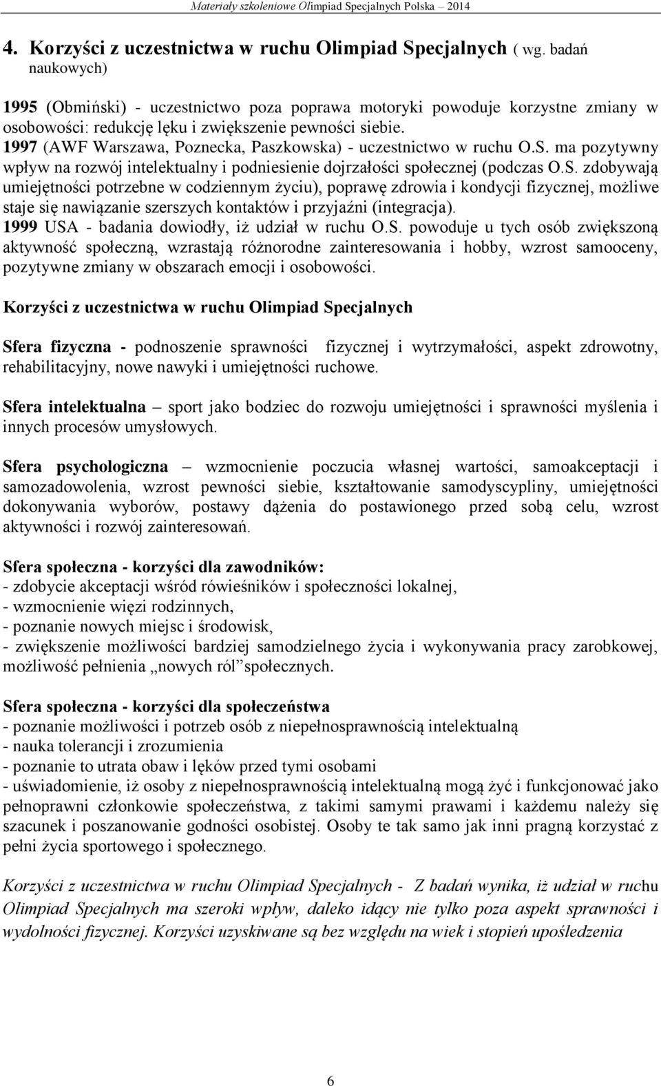 1997 (AWF Warszawa, Poznecka, Paszkowska) - uczestnictwo w ruchu O.S.