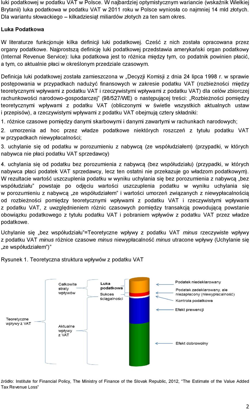 Cześć z nich została opracowana przez organy podatkowe.