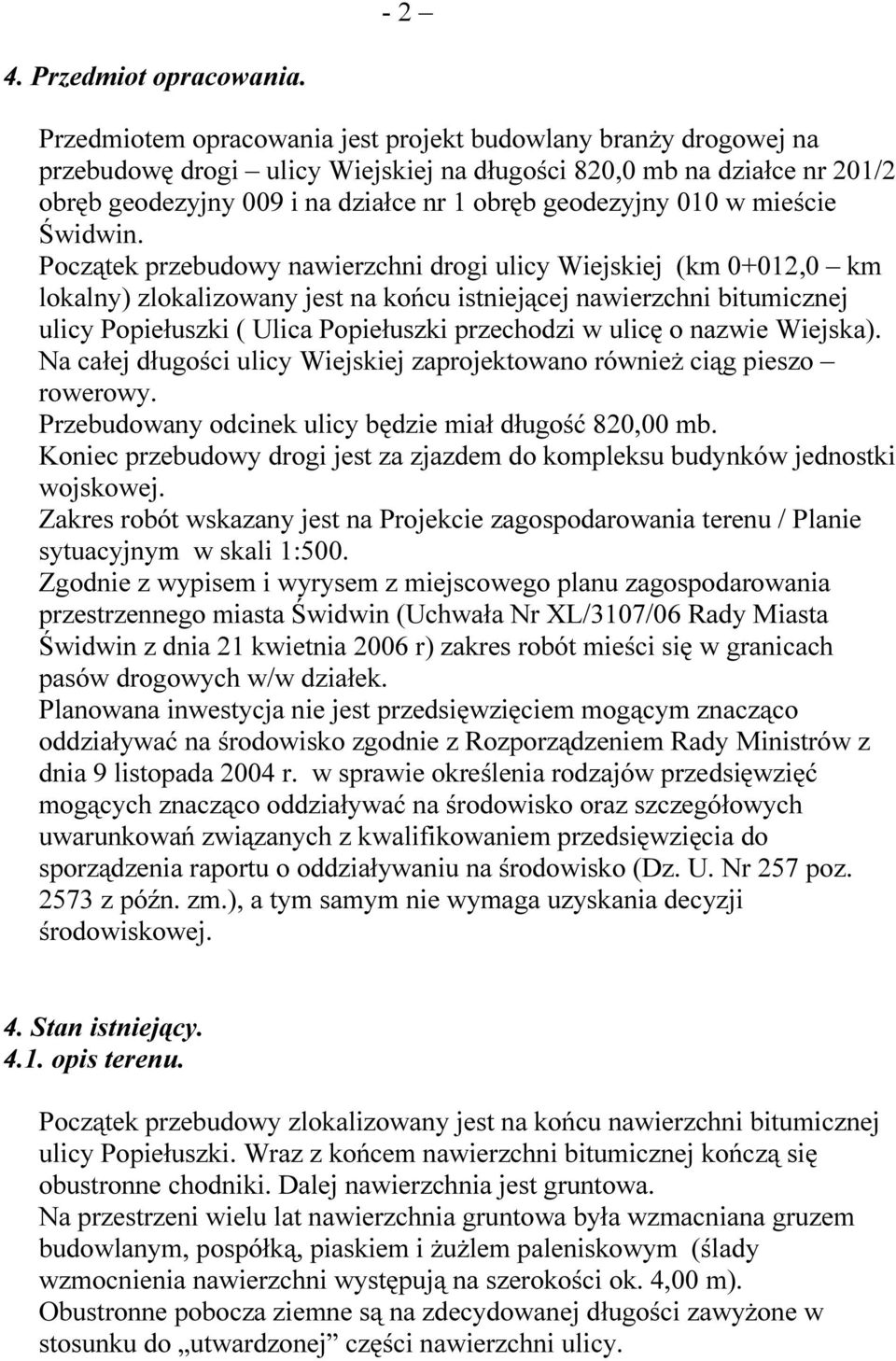 w mieście Świdwin.