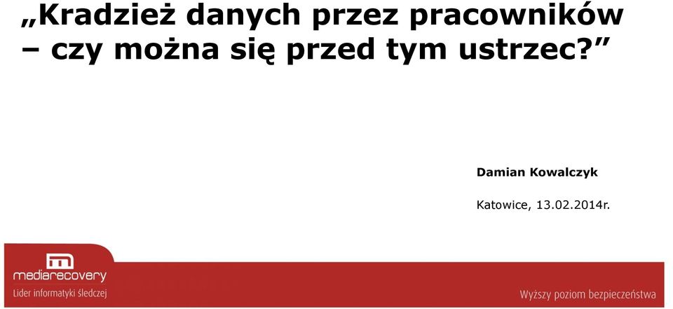 przed tym ustrzec?