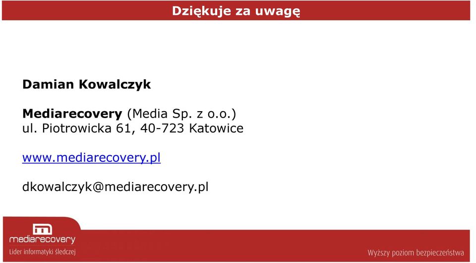 Piotrowicka 61, 40-723 Katowice www.