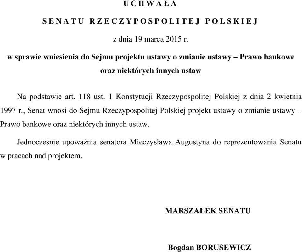 1 Konstytucji Rzeczypospolitej Polskiej z dnia 2 kwietnia 1997 r.