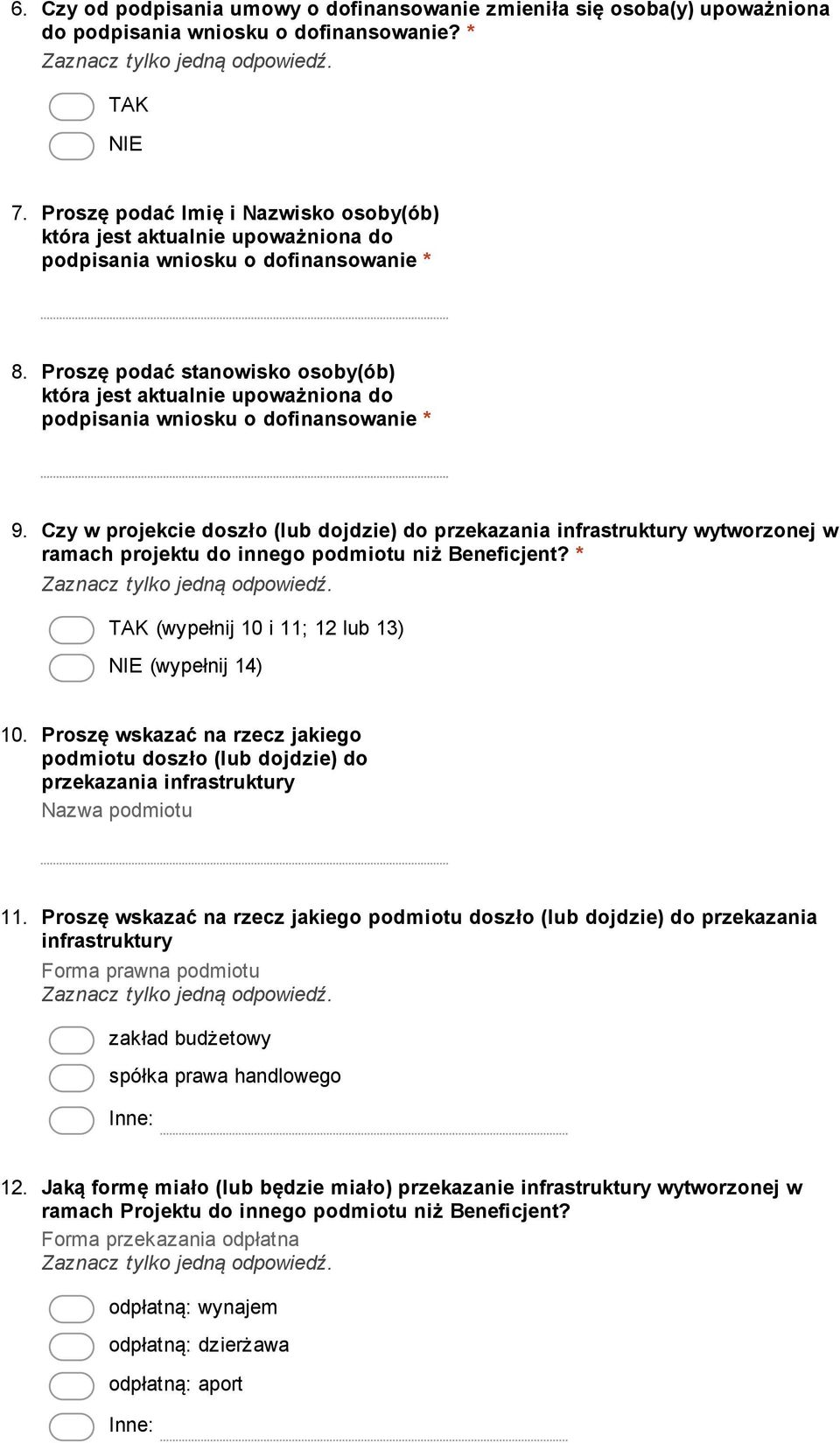 Proszę podać stanowisko osoby(ób) która jest aktualnie upoważniona do podpisania wniosku o dofinansowanie * 9.