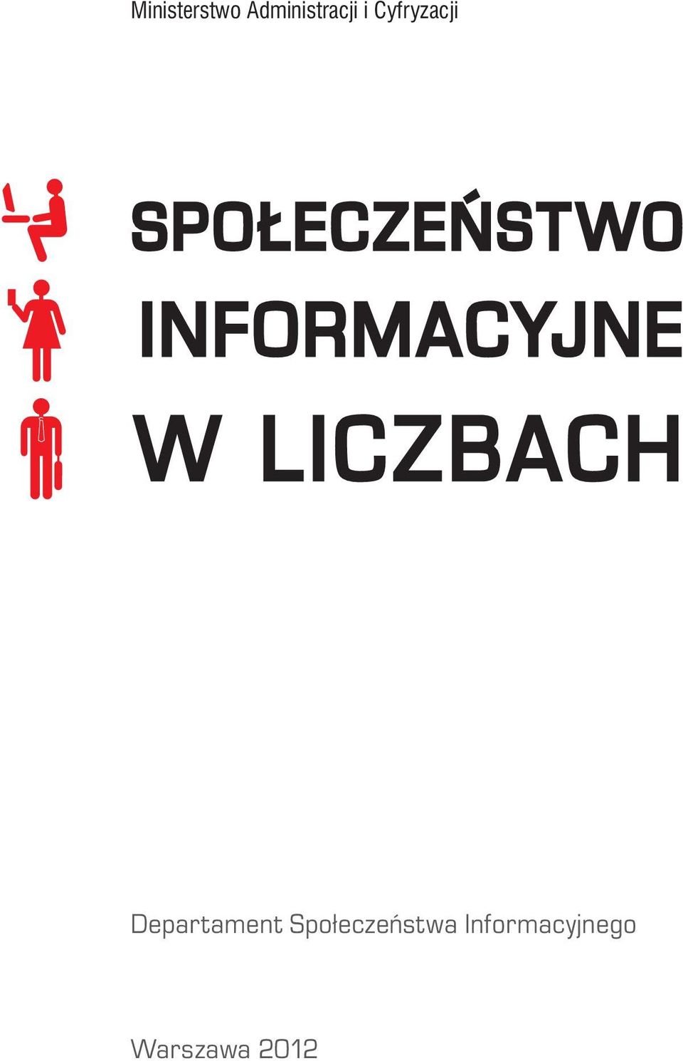 INFORMACYJNE W LICZBACH