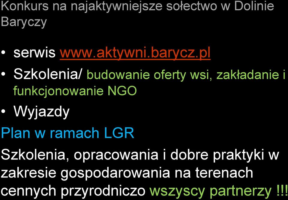 Wyjazdy Plan w ramach LGR Szkolenia, opracowania i dobre praktyki w