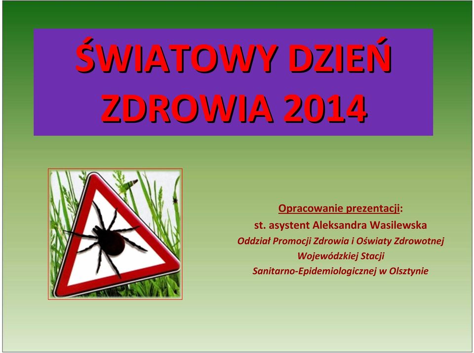 asystent Aleksandra Wasilewska Oddział Promocji