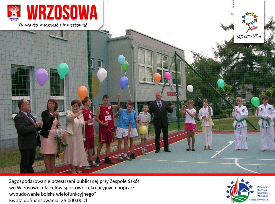 sportowo-rekreacyjnych poprzez wybudowanie